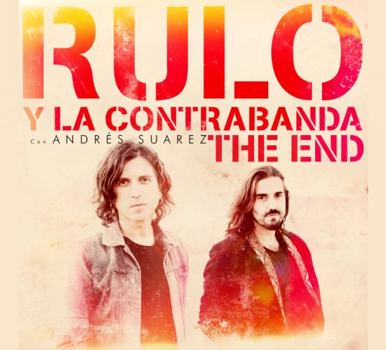the end rulo y la contra banda andres suarez